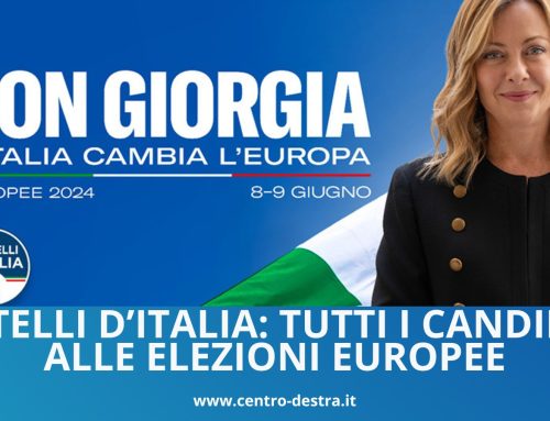 FRATELLI D’ITALIA: TUTTI I CANDIDATI ALLE ELEZIONI EUROPEE