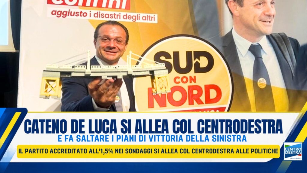 CATENO DE LUCA SI ALLEA CON GIORGIA MELONI E ANNULLA L'EFFETTO VANNACCI